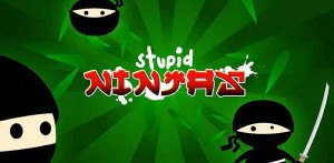 Stupid Ninjas (android)