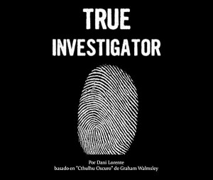 True Investigator