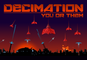 Decimation: You or Them 